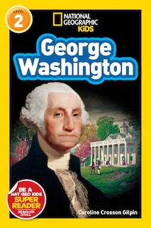 Couverture_George Washington (National Geographic Kids Readers, Level 2)