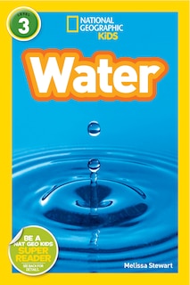 Front cover_Water (National Geographic Kids Readers, Level 3)