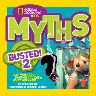 Front cover_National Geographic Kids Myths Busted! 2