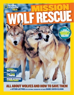 Couverture_National Geographic Kids Mission: Wolf Rescue