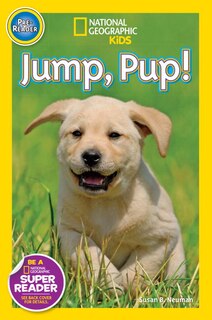 Front cover_Jump, Pup! (National Geographic Kids Readers, Pre-Reader)