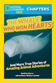 Front cover_National Geographic Kids Chapters: The Whale Who Won Hearts