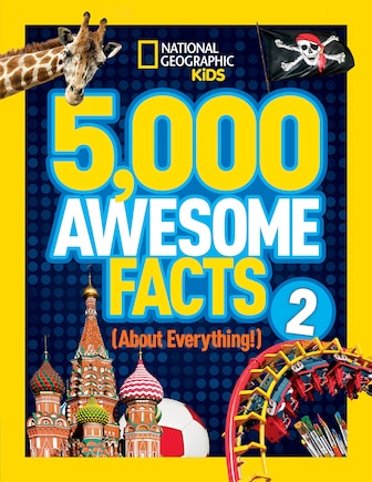 5,000 Awesome Facts (about Everything!) 2