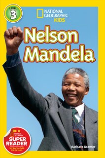Couverture_Nelson Mandela (National Geographic Kids Readers, Level 3)