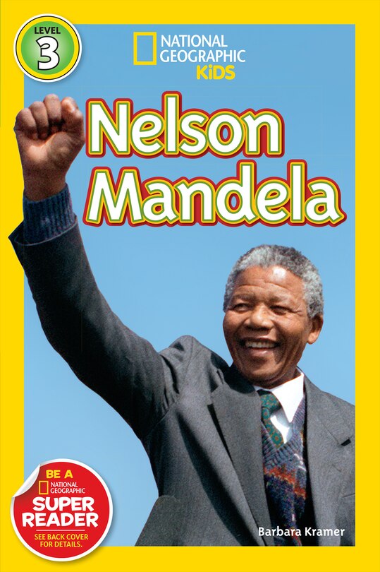 Couverture_Nelson Mandela (National Geographic Kids Readers, Level 3)