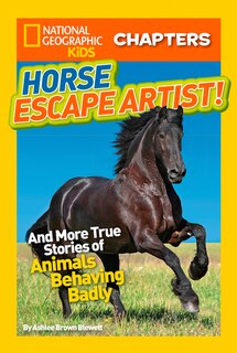 Front cover_National Geographic Kids Chapters: Horse Escape Artist!