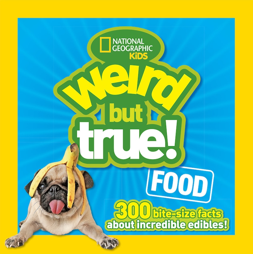 Front cover_Weird But True! Food
