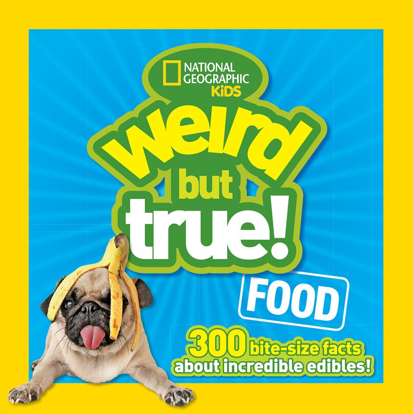 Front cover_Weird But True! Food