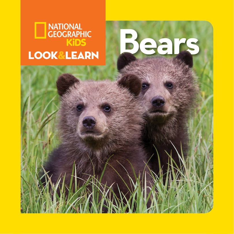Front cover_National Geographic Kids Look And Learn: Bears
