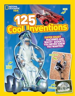 Couverture_National Geographic Kids 125 Cool Inventions