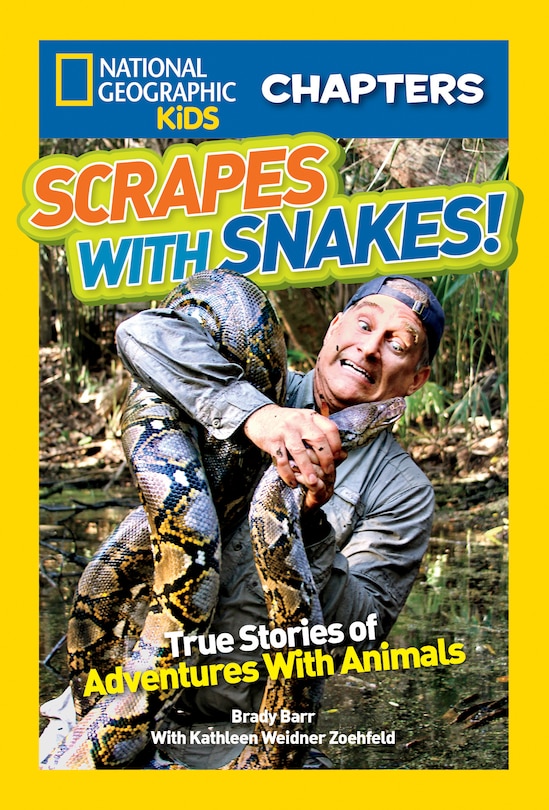 Front cover_National Geographic Kids Chapters: Scrapes With Snakes!