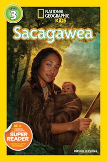 Front cover_Sacagawea (National Geographic Kids Readers, Level 3)