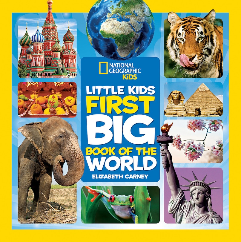 Front cover_National Geographic Little Kids First Big Book Of The World