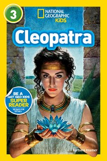 Front cover_Cleopatra (National Geographic Kids Readers, Level 3)