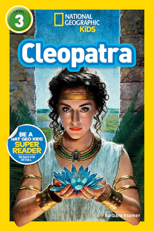 Front cover_Cleopatra (National Geographic Kids Readers, Level 3)