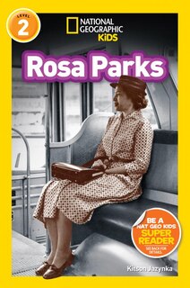 Front cover_Rosa Parks (National Geographic Kids Readers, Level 2)