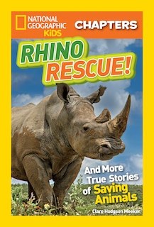 Front cover_National Geographic Kids Chapters: Rhino Rescue!