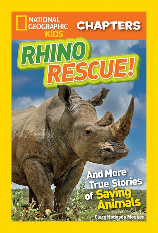 Front cover_National Geographic Kids Chapters: Rhino Rescue!