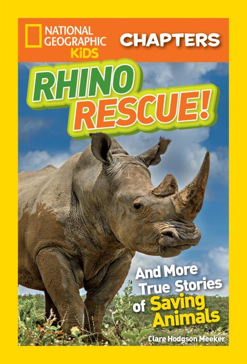 Front cover_National Geographic Kids Chapters: Rhino Rescue