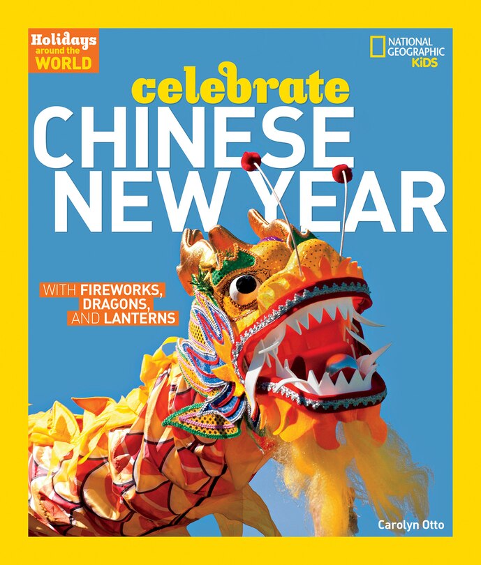 Front cover_Holidays Around The World: Celebrate Chinese New Year
