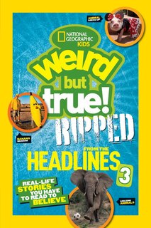 Couverture_Weird But True! Ripped from the Headlines 3