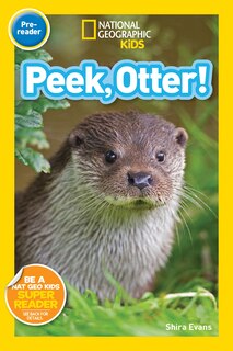 Couverture_National Geographic Readers: Peek, Otter (Pre-Reader)