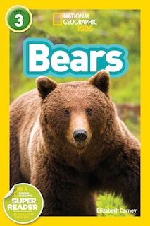 Couverture_Bears (National Geographic Kids Readers, Level 3)
