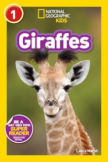 Front cover_Giraffes (National Geographic Kids Readers, Level 1)