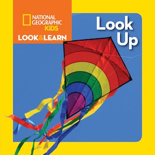 Couverture_National Geographic Kids Look And Learn: Look Up