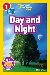 Front cover_Day and Night (National Geographic Kids Readers, Level 1/Co-Reader)