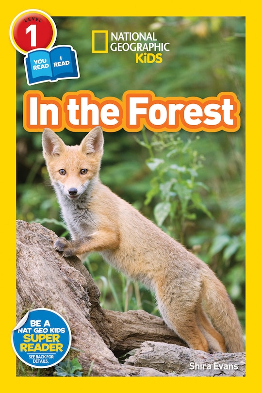 Front cover_In the Forest (National Geographic Kids Readers, Level 1/Co-Reader)