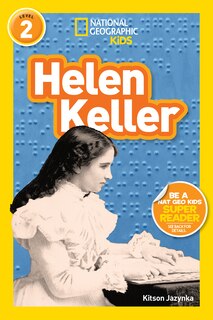 Front cover_Helen Keller (National Geographic Kids Readers, Level 2)