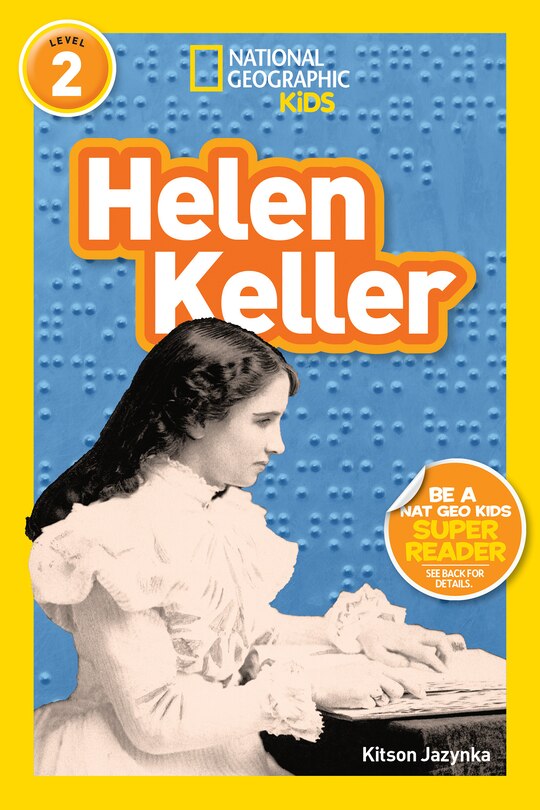 Front cover_Helen Keller (National Geographic Kids Readers, Level 2)