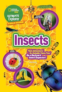 Front cover_Ultimate Explorer Field Guide: Insects