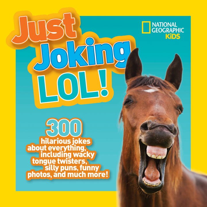 Front cover_National Geographic Kids Just Joking Lol