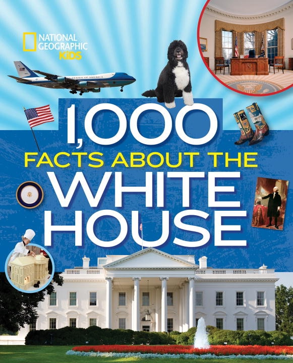 Couverture_1,000 Facts About The White House