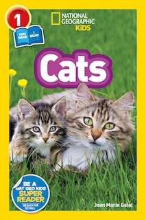 Couverture_Cats (National Geographic Kids Readers, Level 1/Co-Reader)