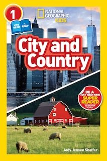 Front cover_City and Country (National Geographic Kids Readers, Level 1/Co-Reader)