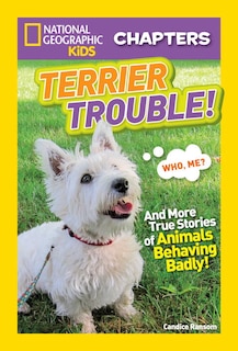 Front cover_National Geographic Kids Chapters: Terrier Trouble!