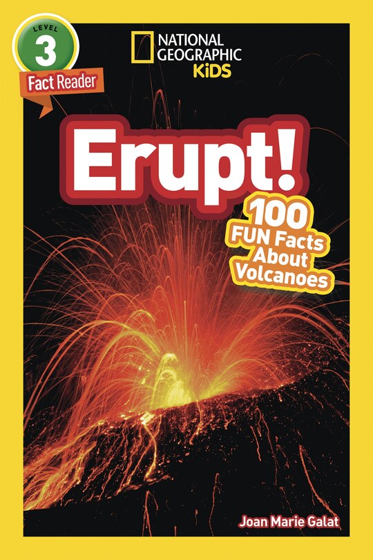 Couverture_Erupt! (National Geographic Kids Readers, Level 3/Fact Reader)