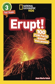 Front cover_Erupt! (National Geographic Kids Readers, Level 3)