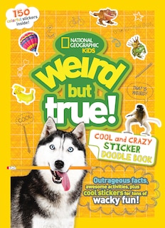 Couverture_Weird But True! Cool and Crazy Sticker Doodle Book