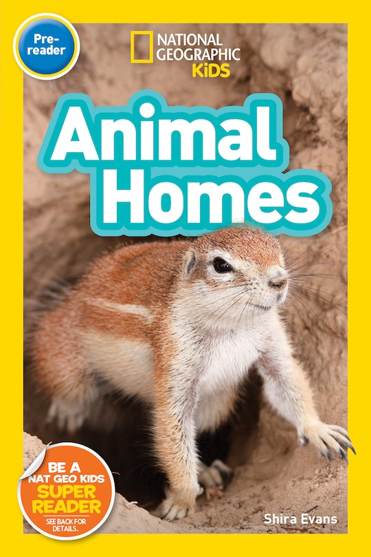 Couverture_Animal Homes (National Geographic Kids Readers, Pre-Reader)