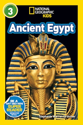 National Geographic Kids Readers: Ancient Egypt (l3