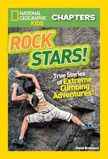 Front cover_National Geographic Kids Chapters: Rock Stars!