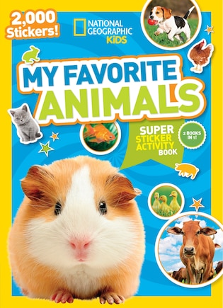 National Geographic Kids My Favorite Animals Super Sticker Activity Book