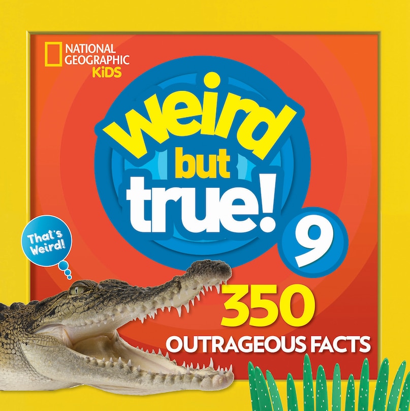 Front cover_Weird But True 9: Expanded Edition