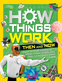 Front cover_How Things Work: Then And Now