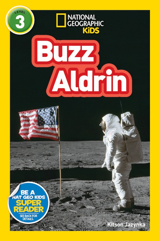 Front cover_Buzz Aldrin (National Geographic Kids Readers, Level 3)
