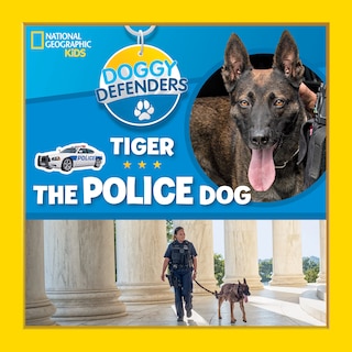 Front cover_Doggy Defenders: Tiger The Police Dog